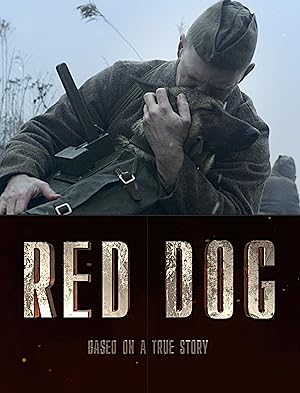 Kahraman – Red Dog (Pyos Ryzhiy)