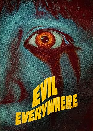 Kötülük Her Yerde (Evil Everywhere)