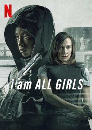 Bütün Kızlar Adına (I Am All Girls)